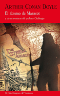 ABISMO DE MARACOT Y OTRAS AVENTURAS DELPROFESOR CHALLENGER, EL