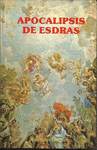 APOCALIPSIS DE ESDRAS