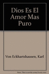 DIOS ES EL AMOR MAS PURO