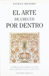 ARTE DE CRECER POR DENTRO, EL