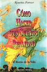 COMO HACER TUS SUE�OS REALIDAD