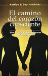 CAMINO DEL CORAZON CONSCIENTE, EL