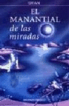 MANANTIAL DE LAS MIRADAS, EL