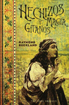 HECHIZOS, MAGIA Y GITANOS