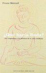 �QUE HARIA BUDA?
