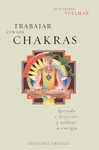 TRABAJAR CON LOS CHAKRAS