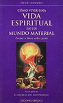COMO VIVIR UNA VIDA ESPIRITUAL EN UN M