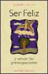 SER FELIZ