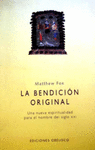BENDICION ORIGINAL, LA