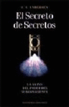 SECRETO DE SECRETOS, EL