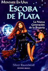 MONTARSE EN UNA ESCOBA DE PLATA