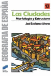 CIUDADES: MORFOLOGIA Y ESTRUCTURA, LAS