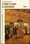 EL TIEMPO Y EL VIENTO EL CONTINENTE
