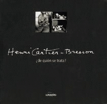 HENRI CARTIER - BRESSON �DE QUIEN DE TRATA?
