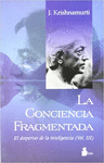 CONCIENCIA FRAGMENTADA LA