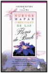 NUEVOS MAPAS CORPORALES DE LAS FLORES DE BACH