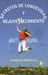 SECRETOS DE LONGEVIDAD Y REJUVENECIMIENTO