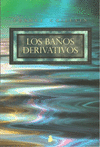 BA�OS DERIVATIVOS LOS