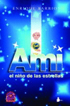 AMI EL NI�O DE LAS ESTRELLAS (RUSTICA)
