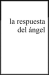 RESPUESTA DEL ANGEL LA (NE)