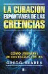 CURACION ESPONTANEA DE LAS CREENCIAS LA