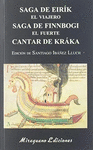 SAGA DE EIRIK EL VIAJERO. SAGA DE FINNBOGI EL FUERTE. CANTAR DE KRAKA
