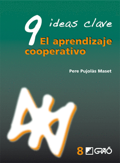 9 IDEAS CLAVE EL APRENDIZAJE COOPERATIV