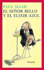 SEOR BELLO Y EL ELEXIR AZUL EL (TE)