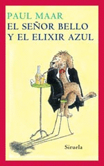 SE�OR BELLO Y EL ELEXIR AZUL EL (TE)