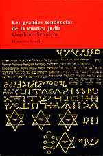 GRANDES TENDENCIAS DE LA MISTICA JUDIA