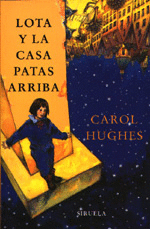 LOTA Y LA CASA PATAS ARRIBA (TE)