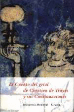 CUENTO DEL GRIAL DE CHRETIEN DE TROYES Y