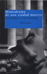 MIMODRAMA DE UNA CIUDAD MUERTA (NT)