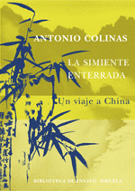 SIMIENTE ENTERRADA LA UN VIAJE A CHINA