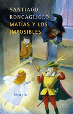 MATIAS Y LOS IMPOSIBLES (LTE)