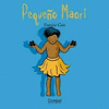 EL PEQUE�O MAORI