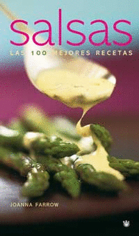 SALSAS LAS 100 MEJORES RECETAS
