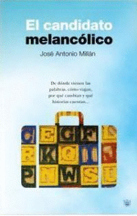 CANDIDATO MELANCOLICO EL