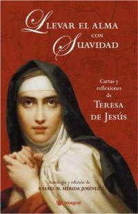 LLEVAR EL ALMA CON SUAVIDAD