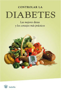 CONTROLAR LA DIABETES LAS MEJORES DIETA