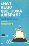 HAY ALGO QUE COMA AVISPAS