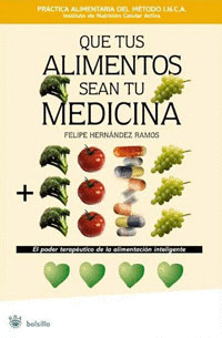 QUE TUS ALIMENTOS SEAN TU MEDICINA