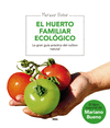 HUERTO FAMILIAR ECOLOGICO EL LA GRAN G