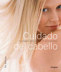 CUIDADO DEL CABELLO CONSEJOS PARA TENER