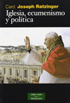 IGLESIA ECUMENISMO Y POLITICA