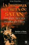 HISTORIA SECRETA DE SAT�N LUCIFER, LA CA