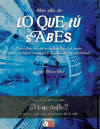 M�S ALL�  DE LO QUE TU SABES