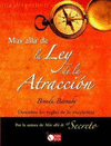 M�S ALL�  DE LA LEY  DE LA ATRACCI�N