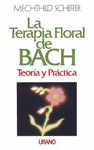 TERAPIA FLORAL DE BACH,LA