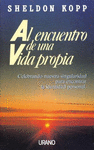 AL ENCUENTRO DE UNA VIDA PROPIA